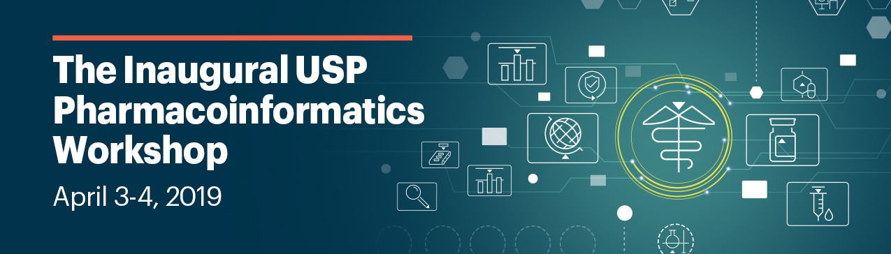 The Inaugural USP Pharmacoinformatics Workshop